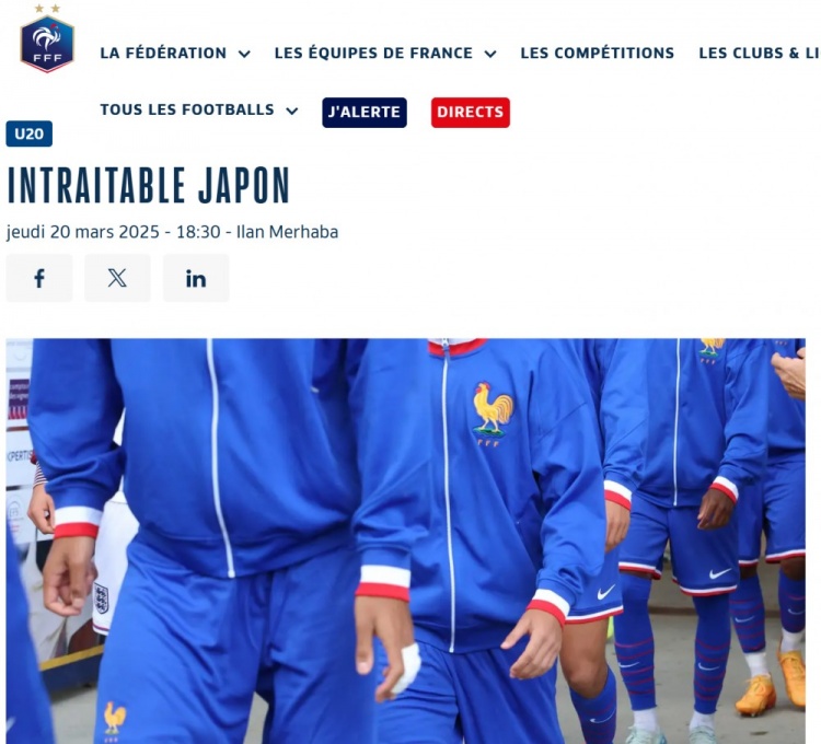  法國U20在熱身賽1-3日本U20，法國足協(xié)官網(wǎng)稱日本隊“勢不可擋”